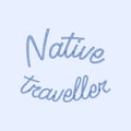 Native Traveller â Rope Lettering Nautical Typography Design Royalty Free Stock Photo
